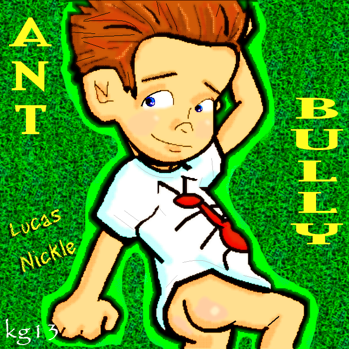 700px x 700px - Post 185060: kg13 Lucas_Nickle The_Ant_Bully